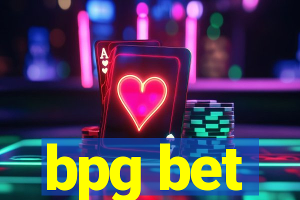 bpg bet
