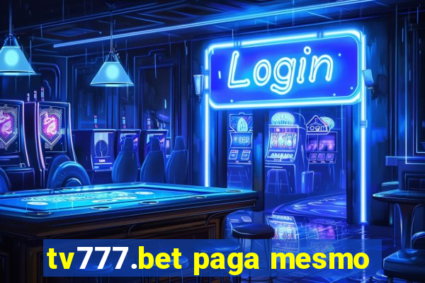 tv777.bet paga mesmo