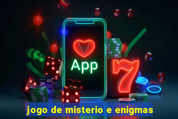 jogo de misterio e enigmas