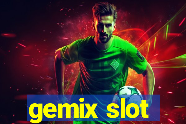 gemix slot