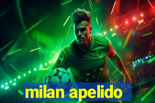 milan apelido