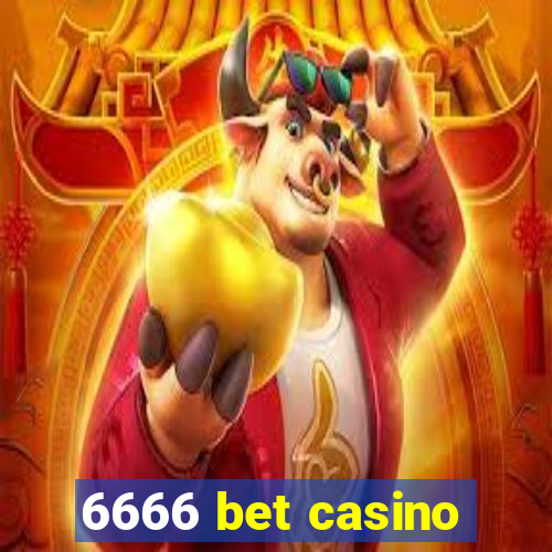 6666 bet casino