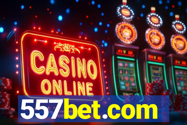 557bet.com