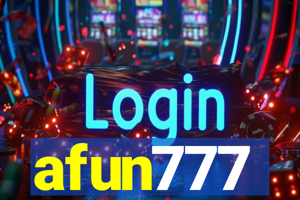 afun777
