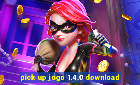 pick up jogo 1.4.0 download