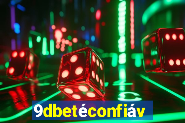9dbetéconfiável