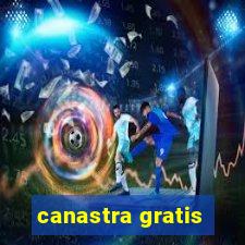 canastra gratis