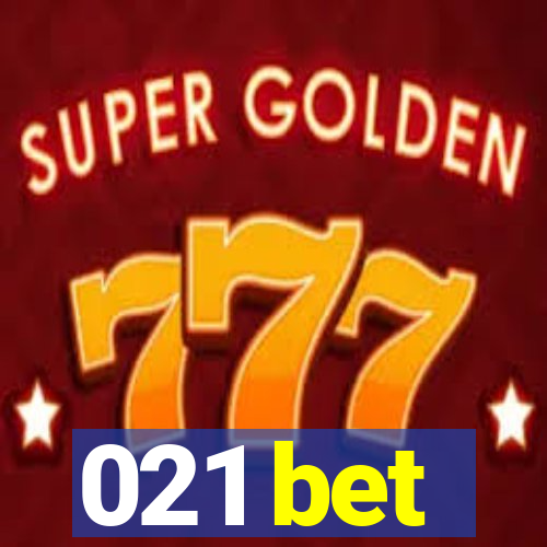 021 bet