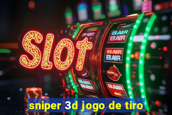 sniper 3d jogo de tiro