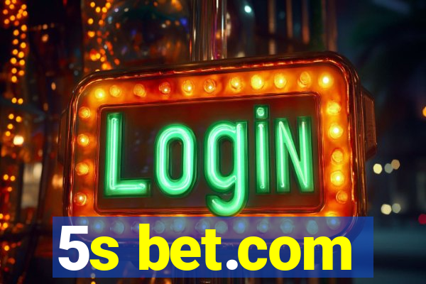 5s bet.com