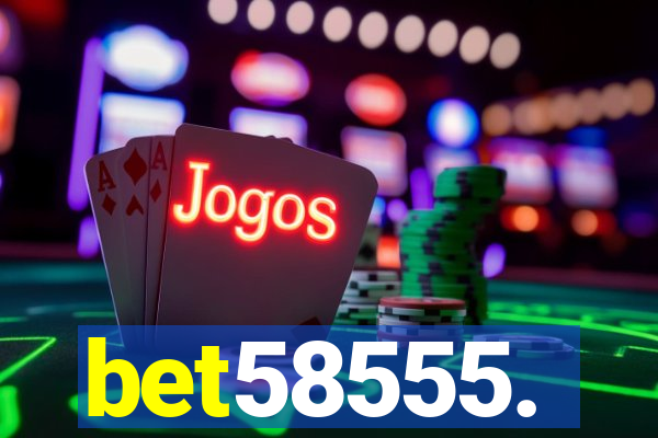 bet58555.