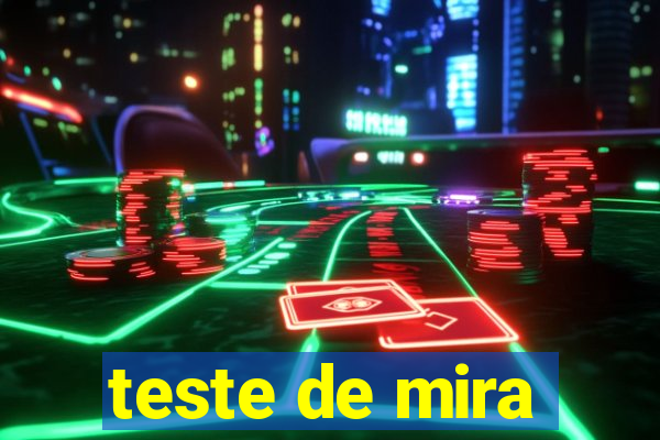 teste de mira