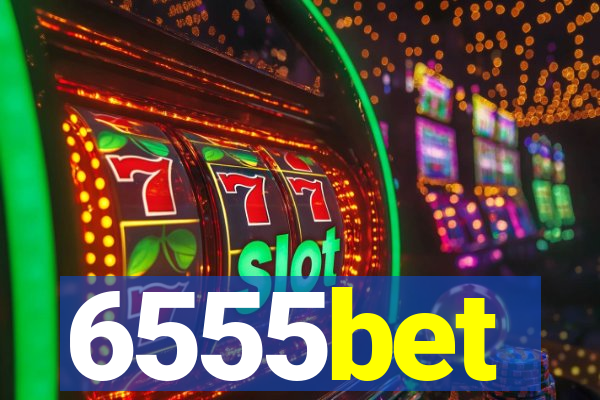 6555bet