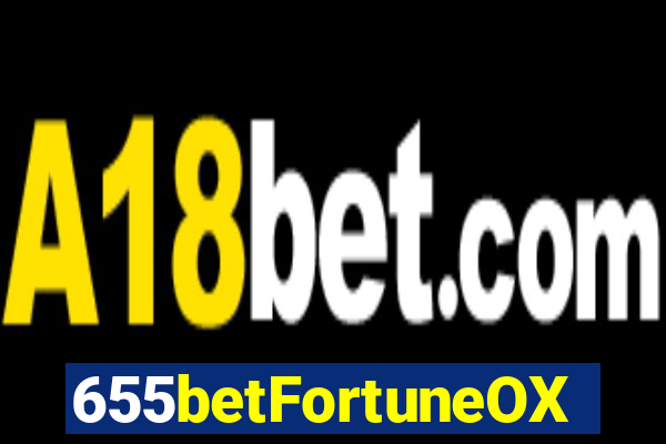 655betFortuneOX