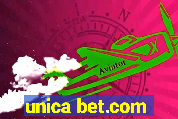 unica bet.com