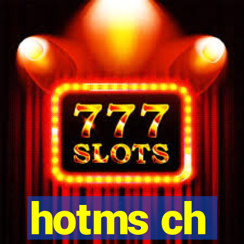 hotms ch