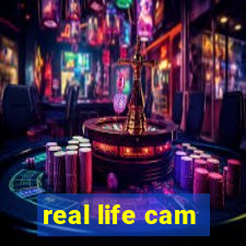 real life cam