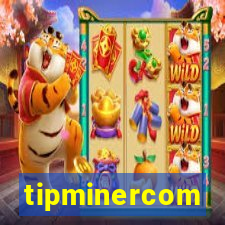 tipminercom
