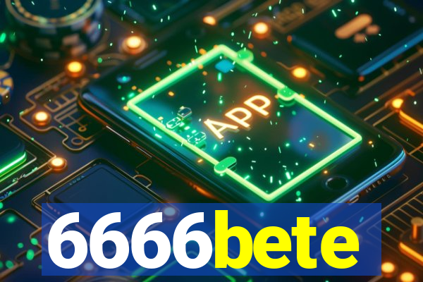 6666bete