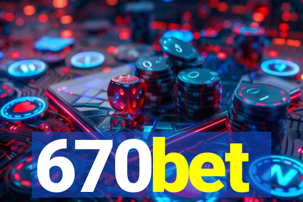 670bet