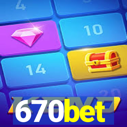 670bet