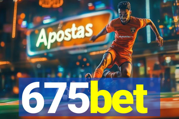 675bet