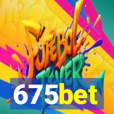 675bet