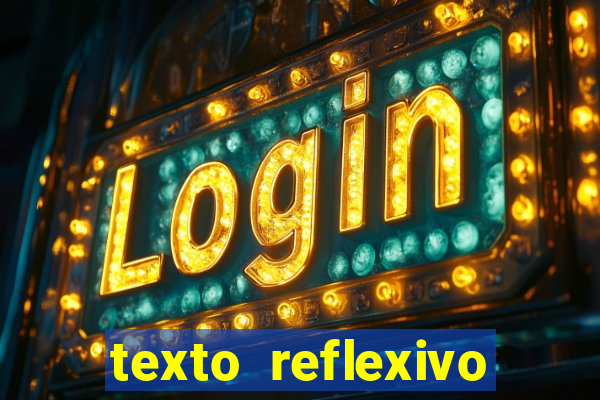 texto reflexivo sobre plantar e colher
