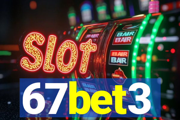67bet3