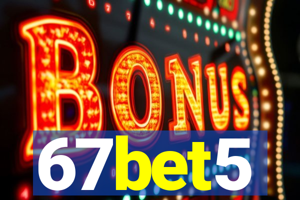67bet5