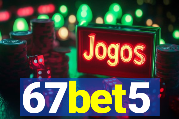 67bet5