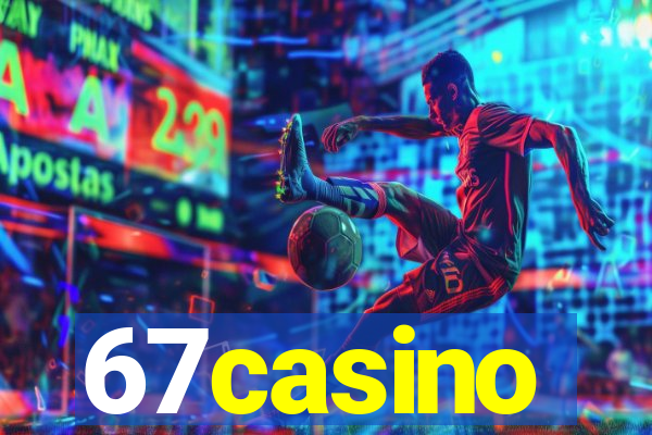 67casino