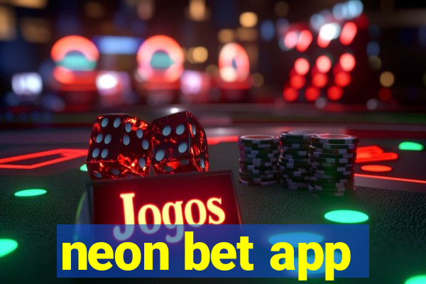 neon bet app