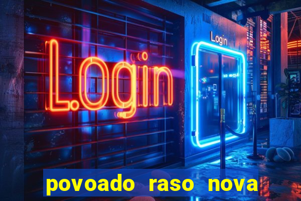 povoado raso nova soure bahia