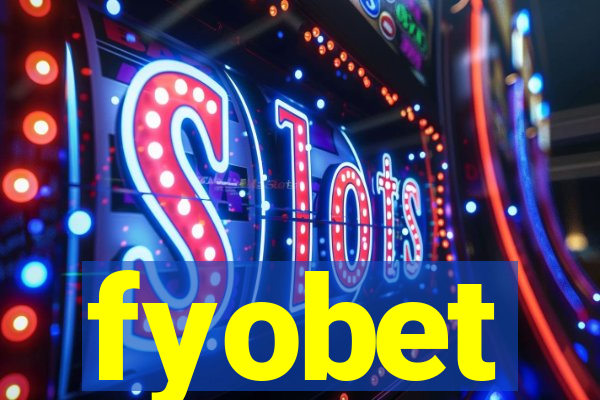 fyobet
