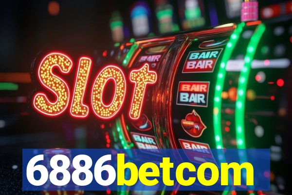 6886betcom