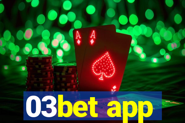 03bet app