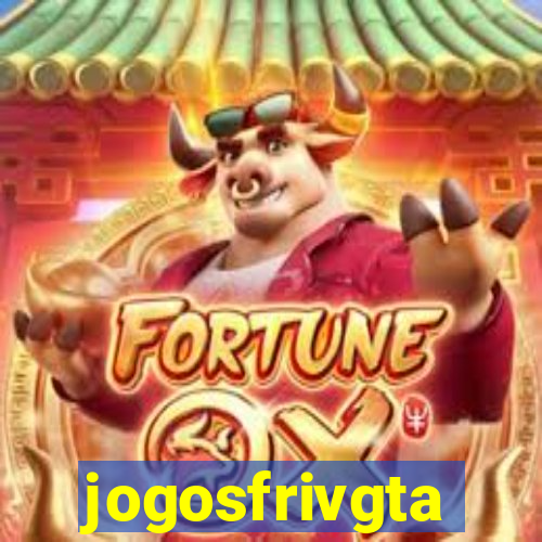 jogosfrivgta