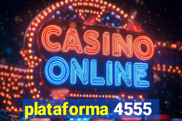 plataforma 4555