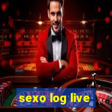 sexo log live