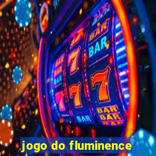 jogo do fluminence