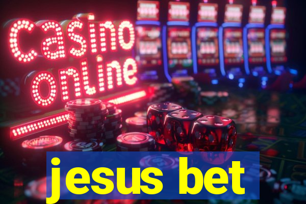 jesus bet