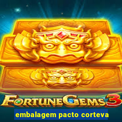 embalagem pacto corteva