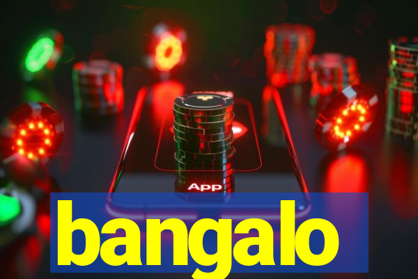 bangalo