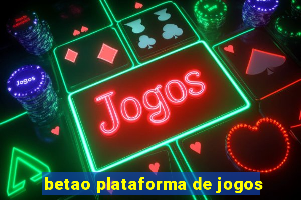 betao plataforma de jogos