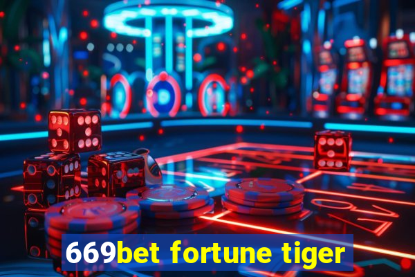 669bet fortune tiger