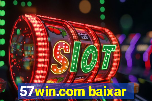 57win.com baixar