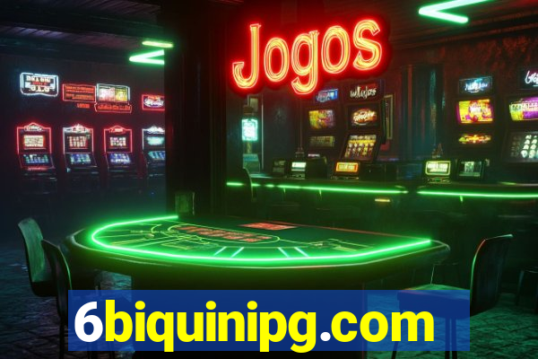 6biquinipg.com
