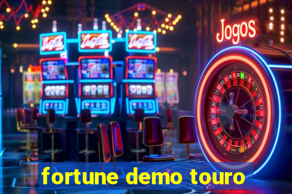 fortune demo touro