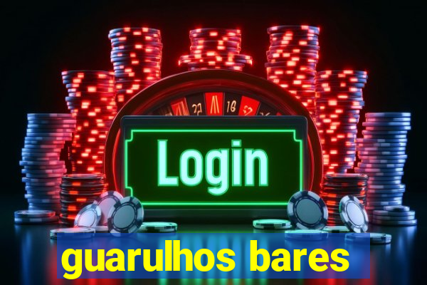 guarulhos bares